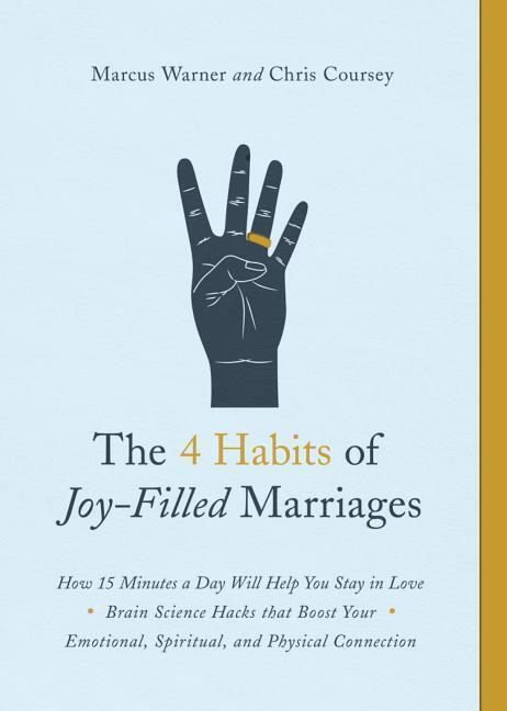 Cover: 9780802419071 | 4 Habits of Joy-Filled Marriages, The | Marcus Warner | Taschenbuch