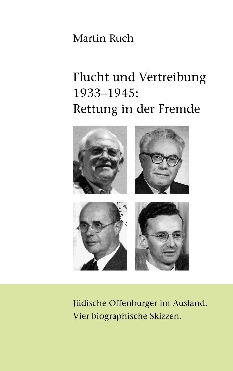 Cover: 9783749495481 | Flucht und Vertreibung 1933 - 1945: Rettung in der Fremde | Ruch