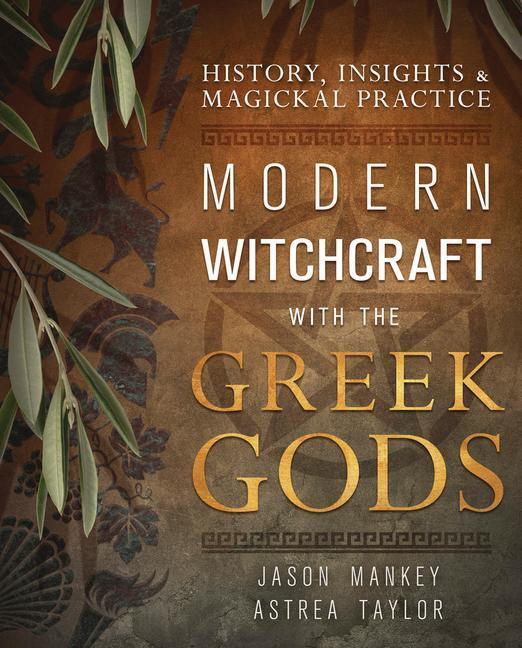 Cover: 9780738768762 | Modern Witchcraft with the Greek Gods | Jason Mankey (u. a.) | Buch