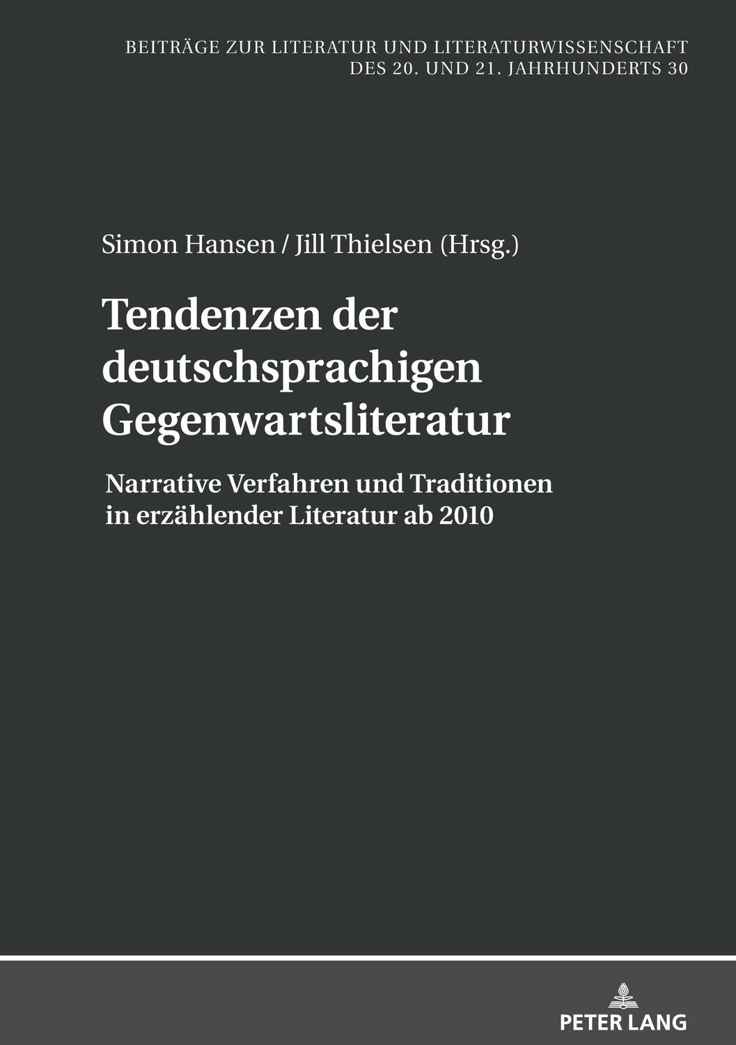 Cover: 9783631763872 | Tendenzen der deutschsprachigen Gegenwartsliteratur | Thielsen (u. a.)