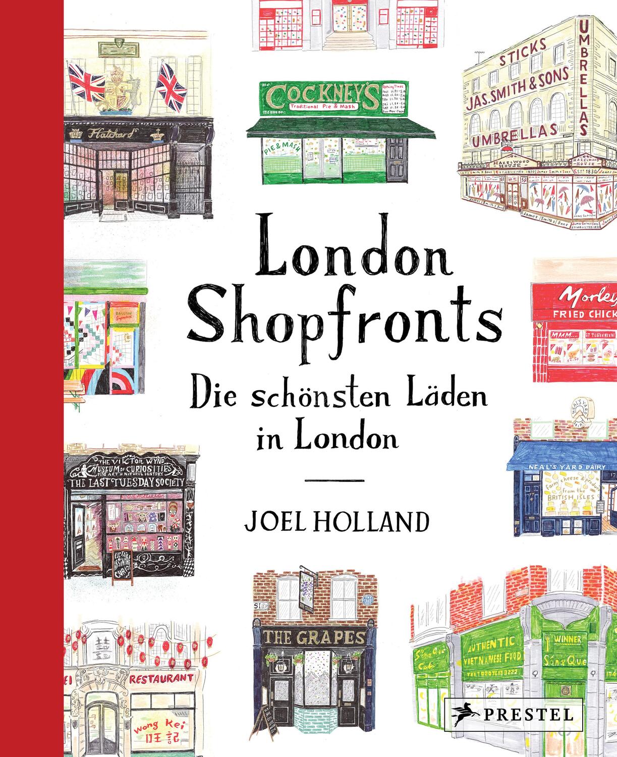 Cover: 9783791389936 | London Shopfronts | Joel Holland | Buch | 176 S. | Deutsch | 2023