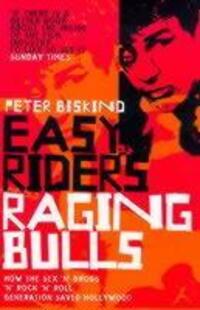 Cover: 9780747544210 | Easy Riders, Raging Bulls | Peter Biskind | Taschenbuch | 506 S.