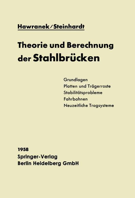 Cover: 9783540022800 | Theorie und Berechnung der Stahlbrücken | Otto Steinhardt (u. a.)