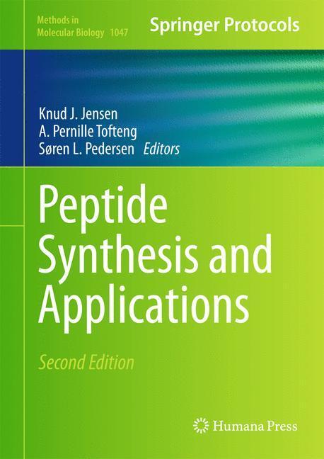 Cover: 9781627035439 | Peptide Synthesis and Applications | Knud J. Jensen (u. a.) | Buch | x