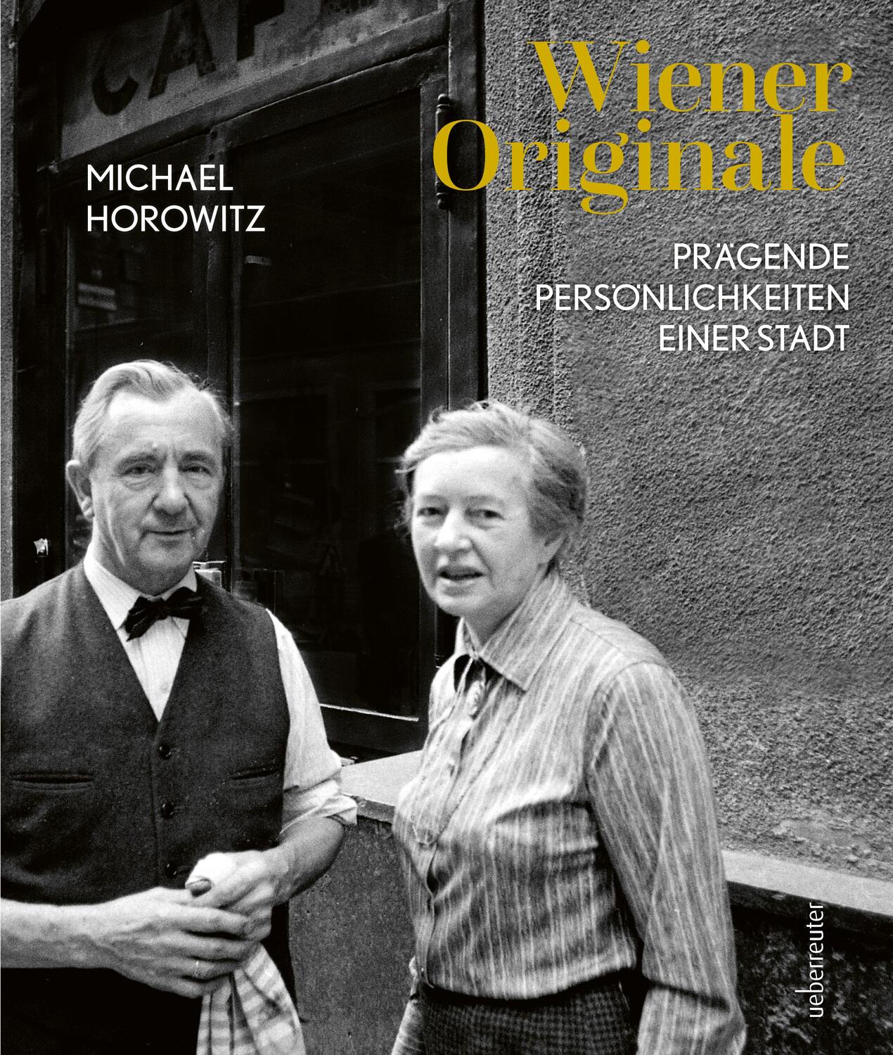 Cover: 9783800078554 | Wiener Originale | Prägende Persönlichkeiten einer Stadt | Horowitz