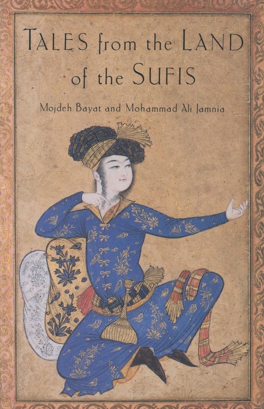 Cover: 9781570628917 | Tales from the Land of the Sufis | Mojdeh Bayat | Taschenbuch | 2001