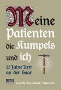 Cover: 9783936950663 | Meine Patienten die Kumpels und ich | Bernhard Trittelvitz | Buch