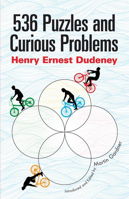 Cover: 9780486796864 | 536 Puzzles and Curious Problems | Henry E Dudeney | Taschenbuch