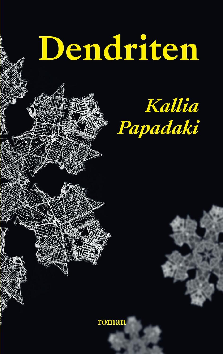 Cover: 9783987310034 | Dendriten | Kallia Papadaki | Taschenbuch | Deutsch | 2024