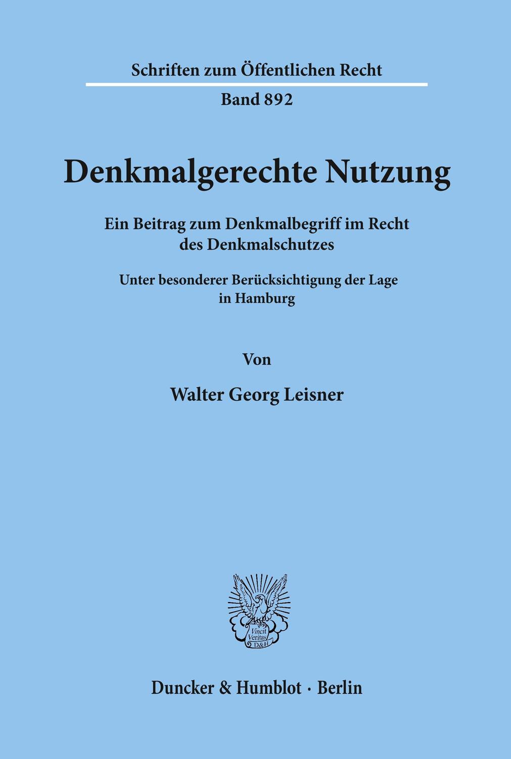 Cover: 9783428109135 | Denkmalgerechte Nutzung. | Walter Georg Leisner | Taschenbuch | 203 S.