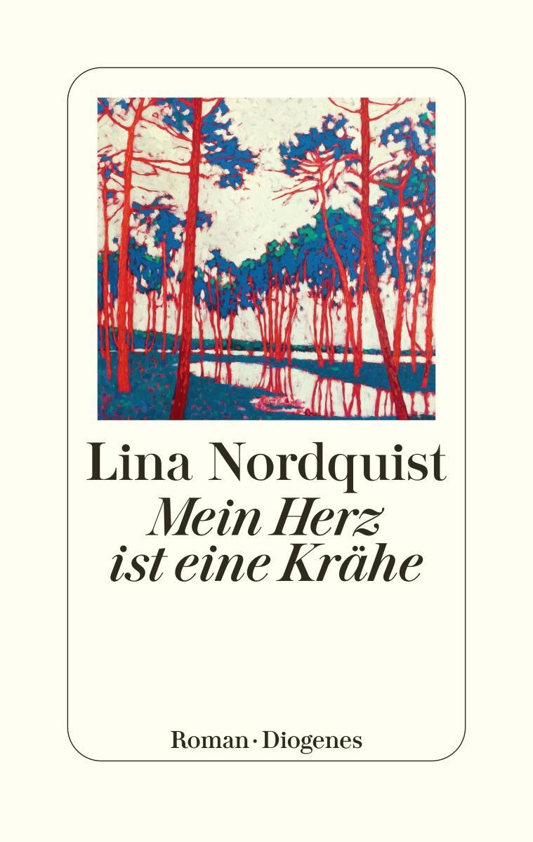 Cover: 9783257072617 | Mein Herz ist eine Krähe | Lina Nordquist | Buch | 464 S. | Deutsch