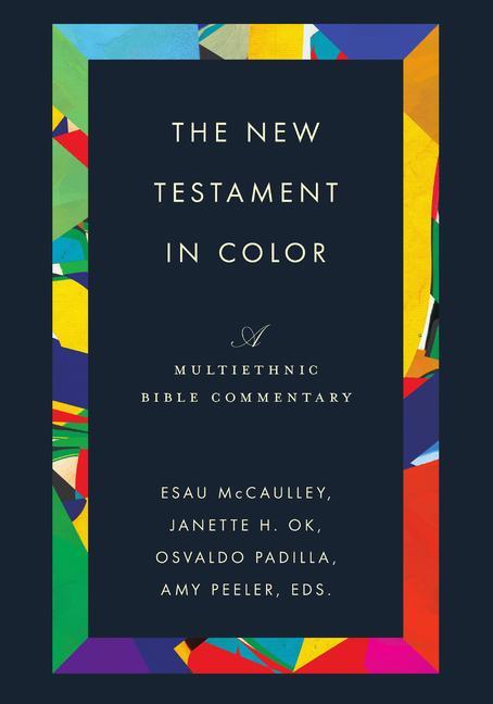 Cover: 9780830814091 | The New Testament in Color | A Multiethnic Bible Commentary | Buch