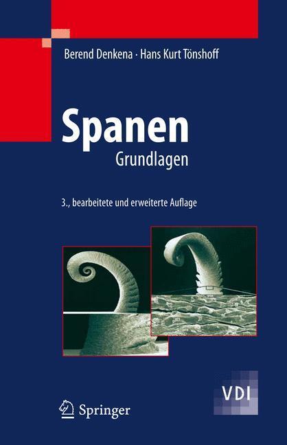 Cover: 9783642197710 | Spanen | Grundlagen | Hans Kurt Toenshoff (u. a.) | Buch | VDI-Buch