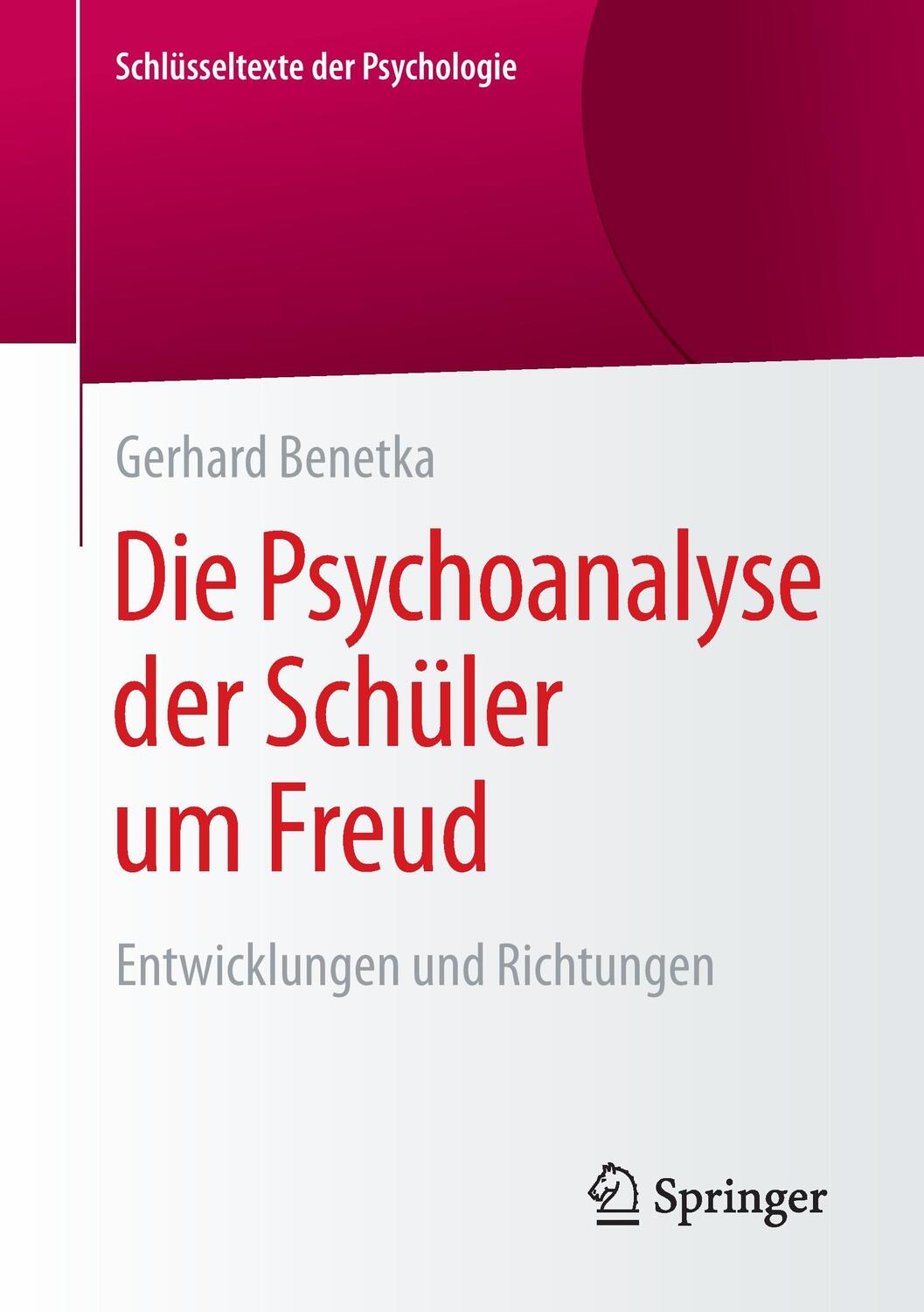 Cover: 9783531180175 | Die Psychoanalyse der Schüler um Freud | Entwicklungen und Richtungen