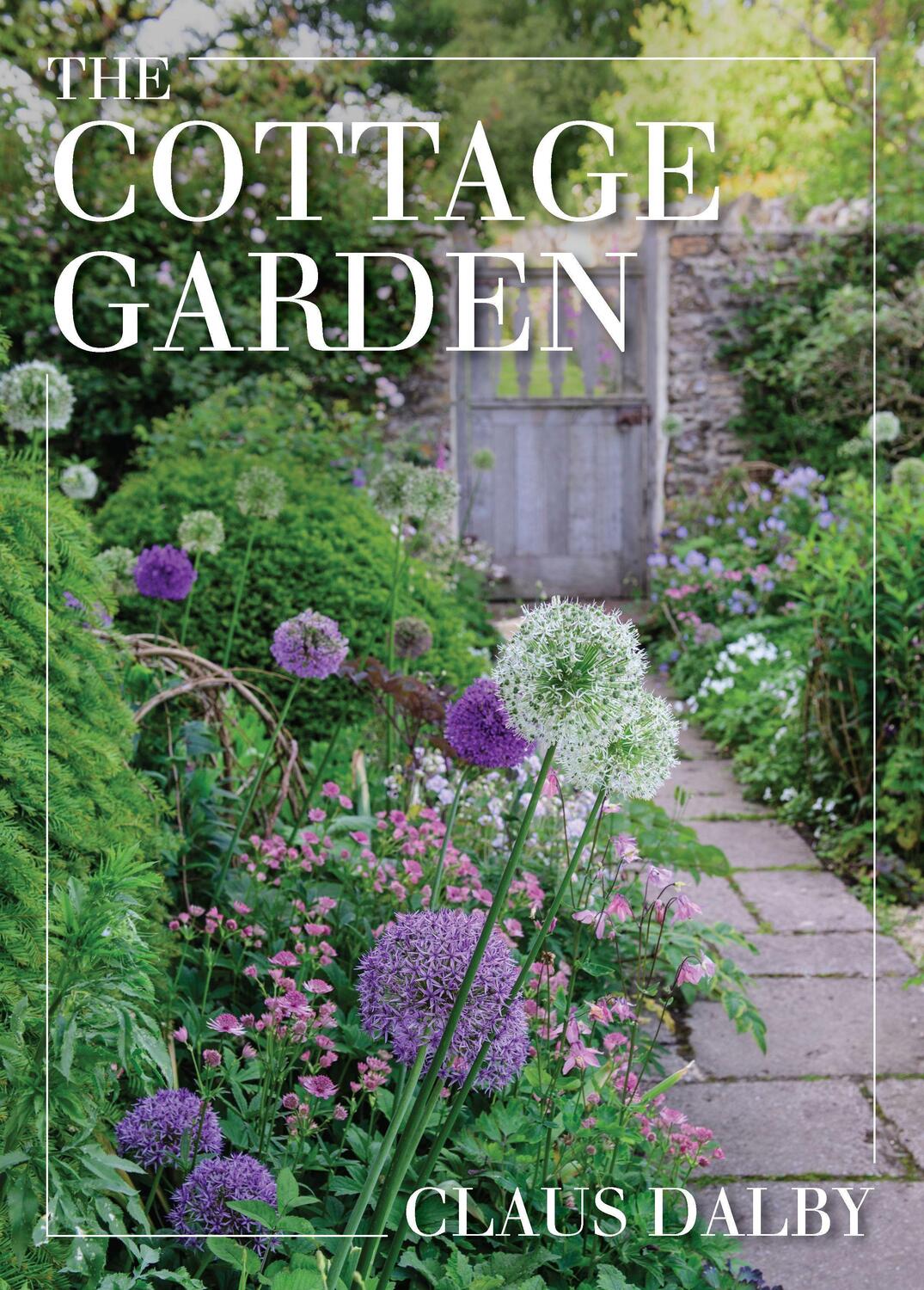 Cover: 9780760379714 | The Cottage Garden | Claus Dalby | Buch | Englisch | 2023