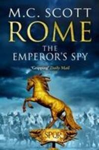 Cover: 9780552168007 | Rome: The Emperor's Spy (Rome 1) | Manda Scott | Taschenbuch | Rome