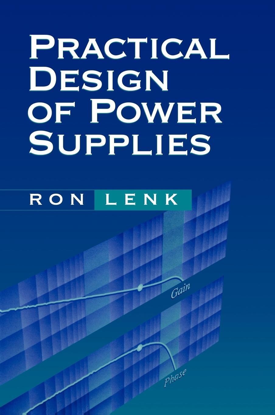 Cover: 9780471750451 | Practical Design of Power Supplies | Lenk | Buch | Englisch | 2005