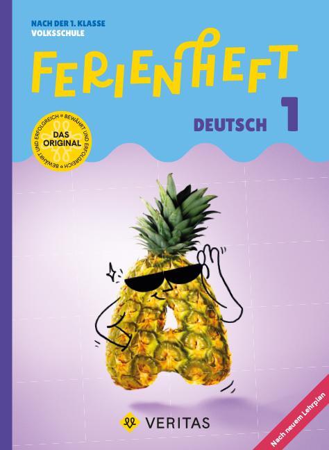 Cover: 9783710164040 | Deutsch Ferienhefte - Ferienheft 1. Klasse Volksschule - Mit...