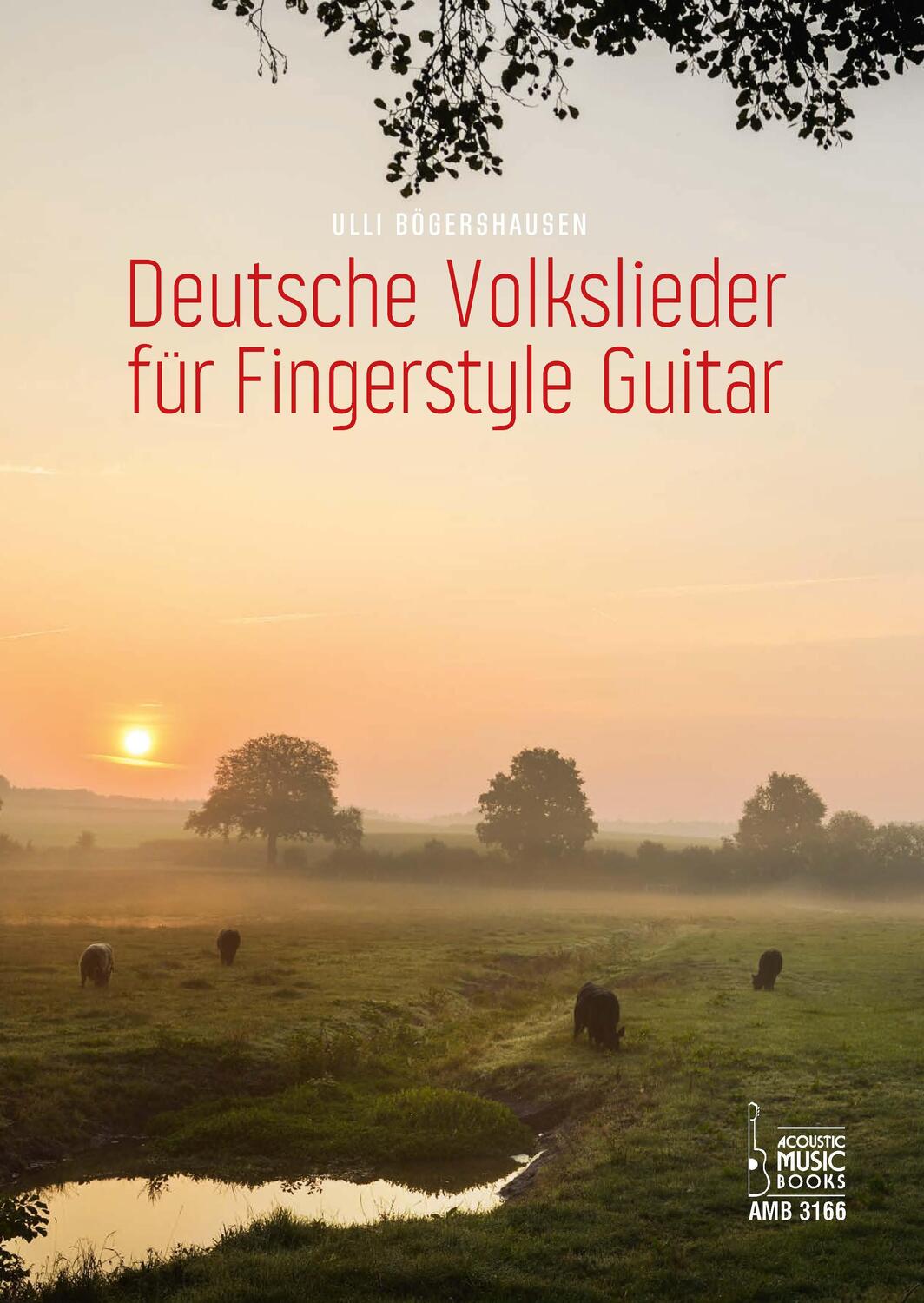 Cover: 9783869473666 | Deutsche Volkslieder für Fingerstyle Guitar | Ulli Boegershausen