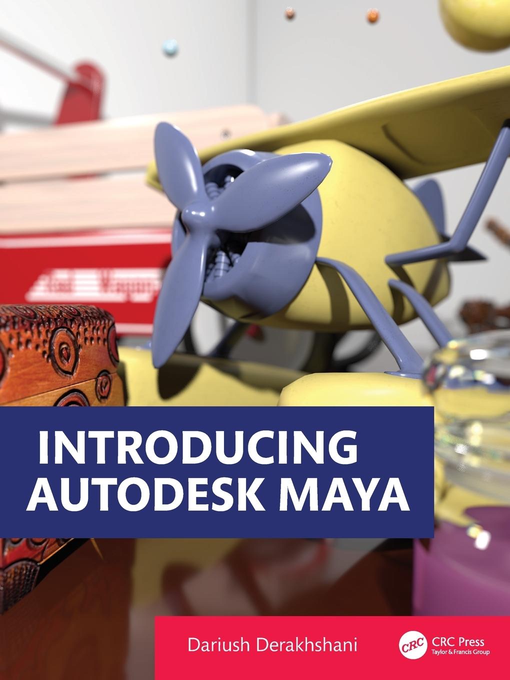 Cover: 9781138590540 | Introducing Autodesk Maya | Dariush Derakhshani | Taschenbuch | 2024