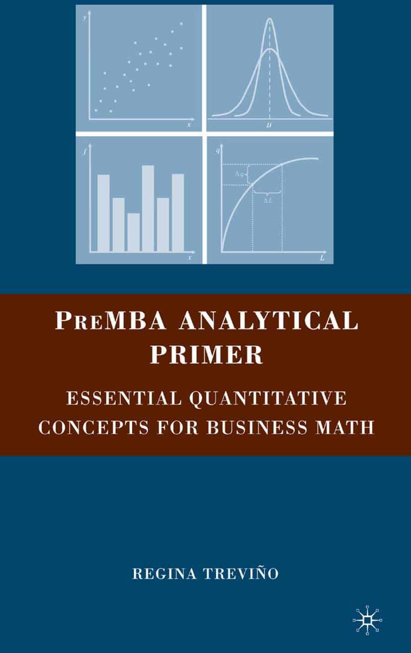 Cover: 9780230609136 | PreMBA Analytical Primer | Regina Trevino | Taschenbuch | xv | 2009