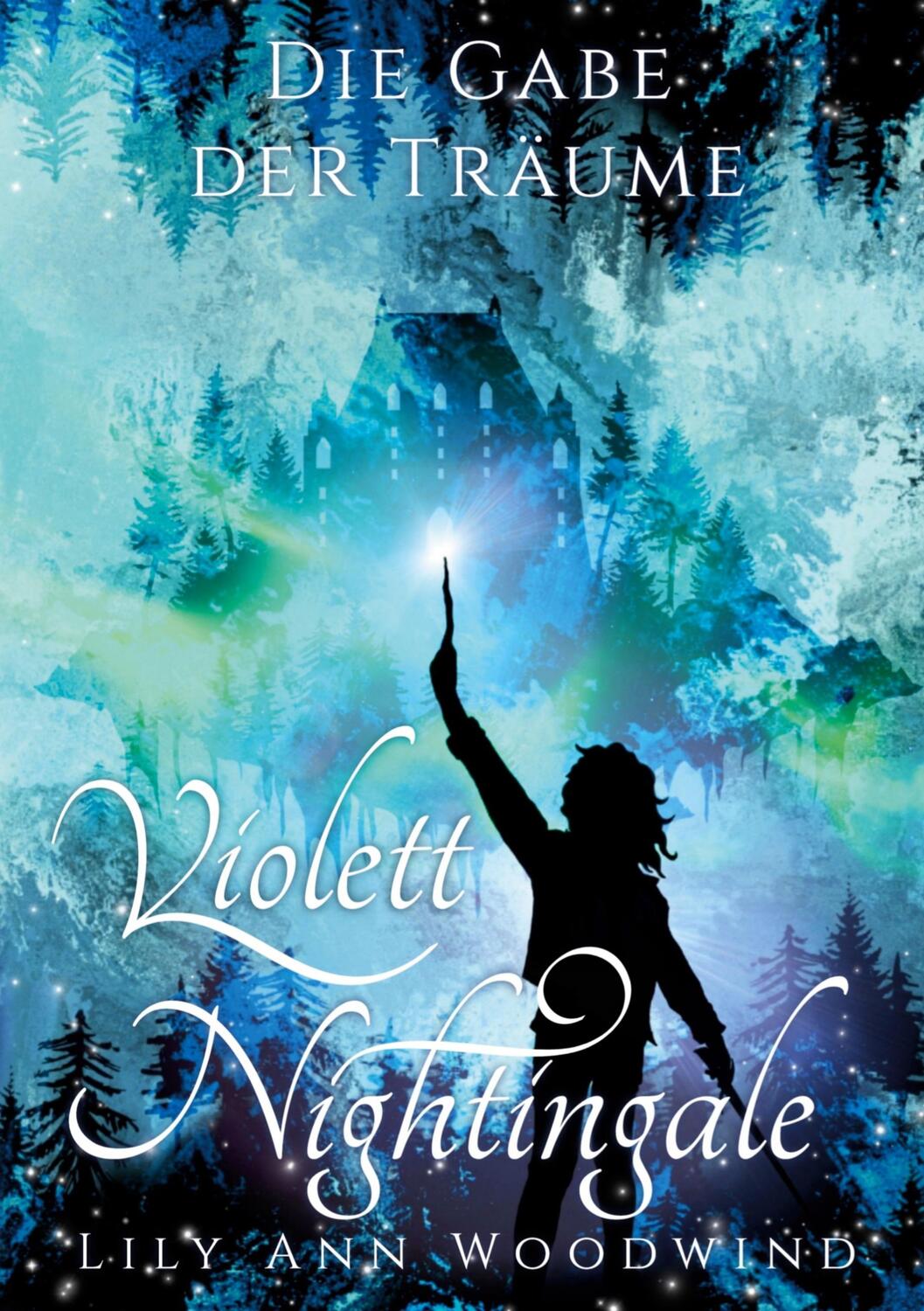 Cover: 9783754342695 | Violett Nightingale | Die Gabe der Träume | Lily Ann Woodwind | Buch