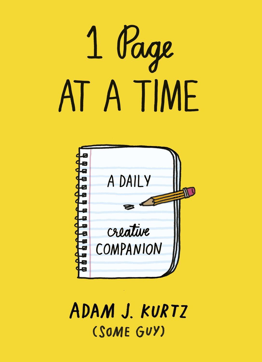 Cover: 9780141981024 | 1 Page at a Time | A Daily Creative Companion | Adam J. Kurtz | Buch
