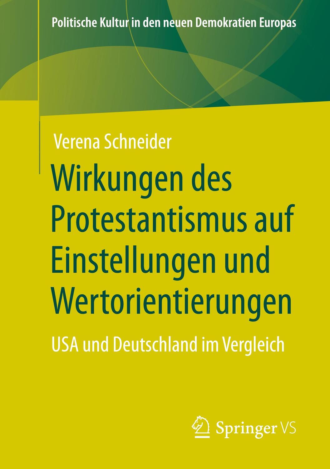 Cover: 9783658306533 | Wirkungen des Protestantismus auf Einstellungen und Wertorientierungen