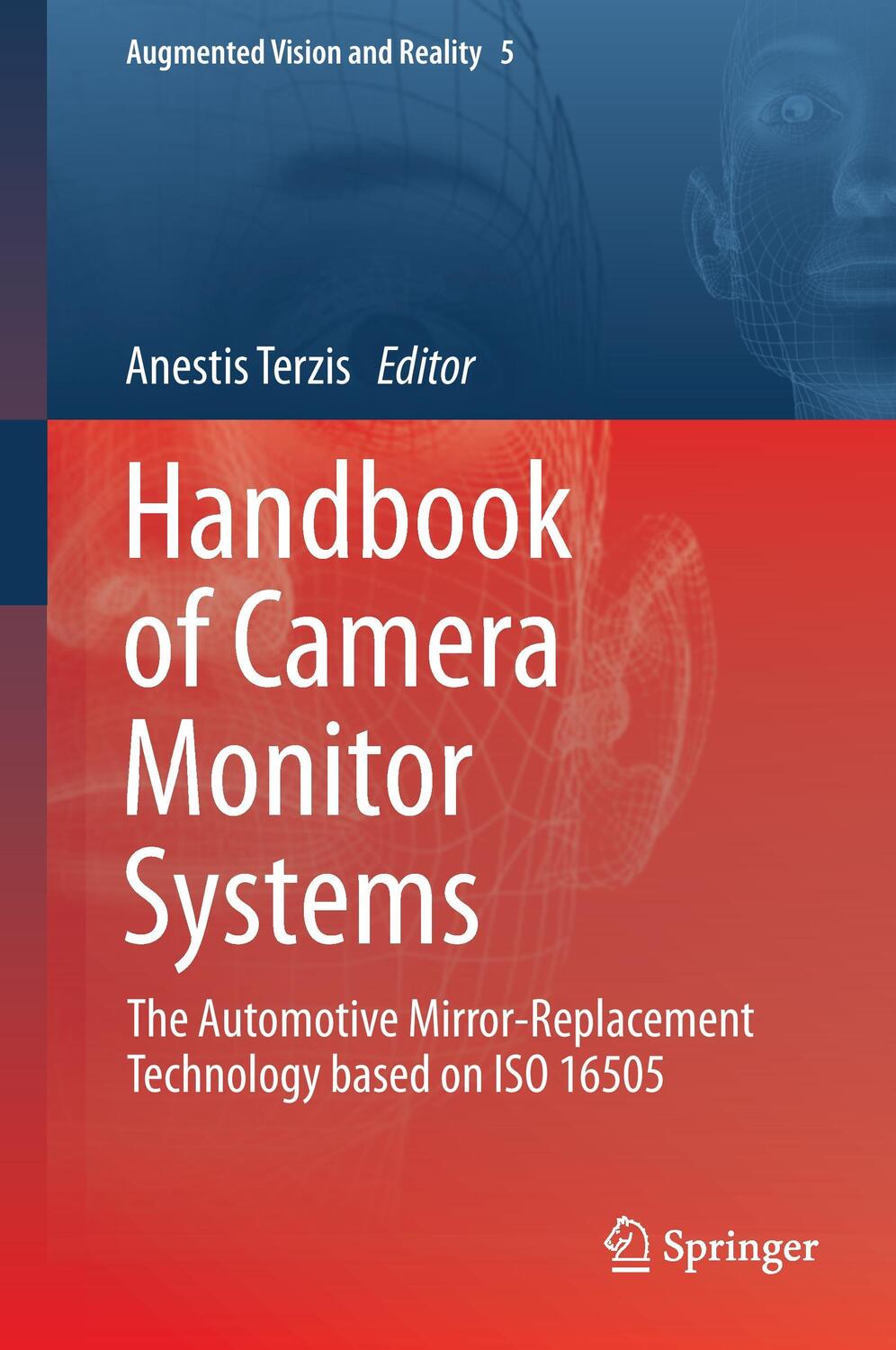 Cover: 9783319296098 | Handbook of Camera Monitor Systems | Anestis Terzis | Buch | XV | 2016