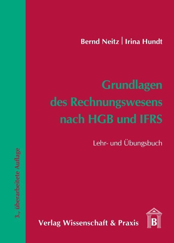 Cover: 9783896737397 | Grundlagen des Rechnungswesens nach HGB und IFRS | Bernd Neitz (u. a.)