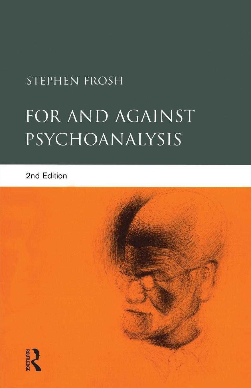 Cover: 9781583917794 | For and Against Psychoanalysis | Stephen Frosh | Taschenbuch | 2006