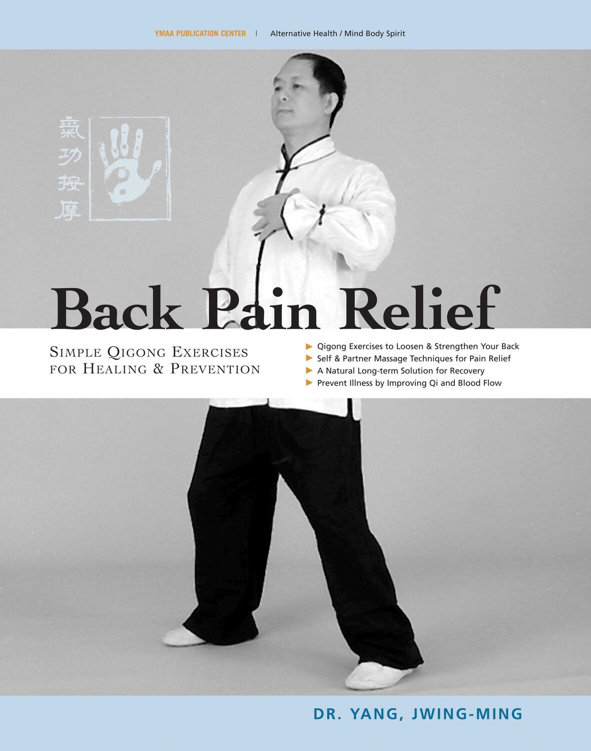Cover: 9781594390258 | Back Pain Relief | Chinese Qigong for Healing and Prevention | Yang