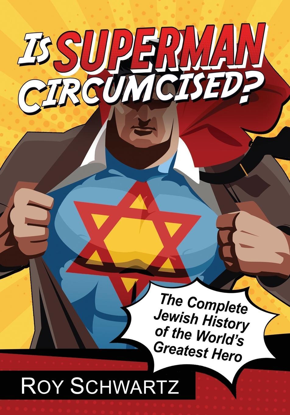 Cover: 9781476662909 | Is Superman Circumcised? | Roy Schwartz | Taschenbuch | Paperback