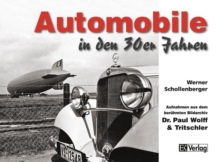 Cover: 9783882558982 | Automobile in den 30er Jahren | Werner Schollenberger | Buch | Deutsch