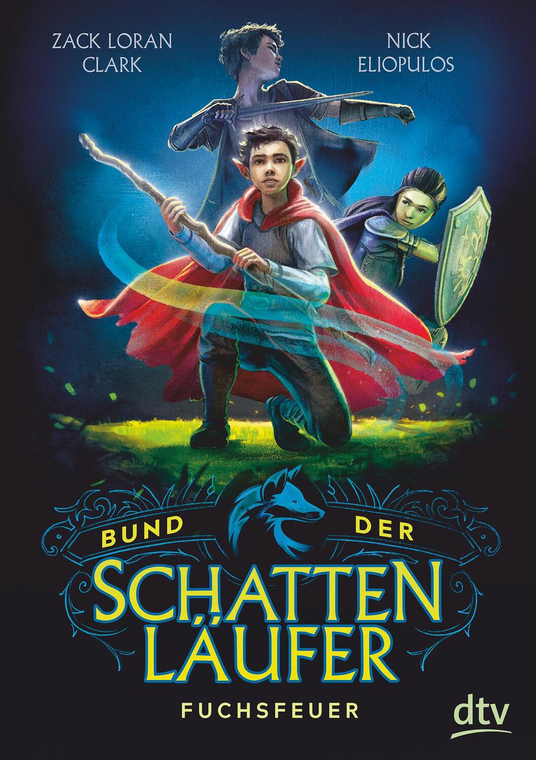 Cover: 9783423762618 | Bund der Schattenläufer - Fuchsfeuer | Zack Loran Clark (u. a.) | Buch