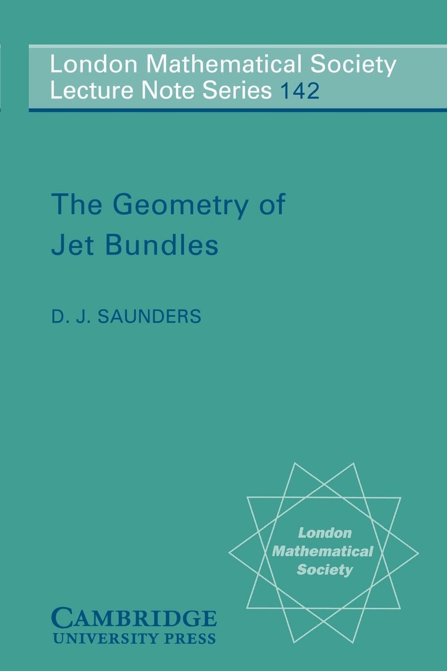 Cover: 9780521369480 | The Geometry of Jet Bundles | D. J. Saunders | Taschenbuch | Paperback