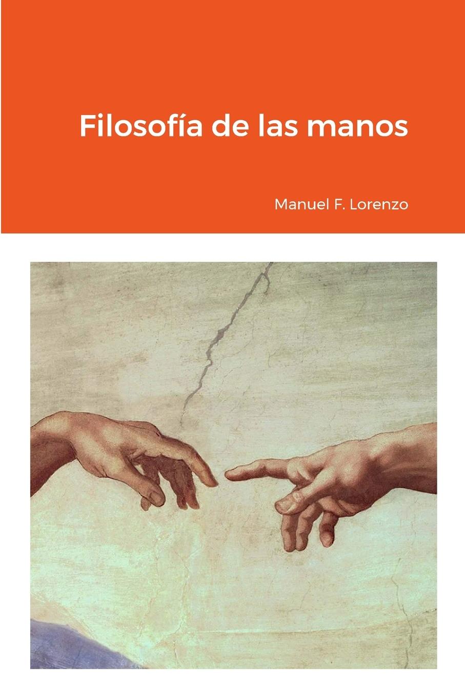 Cover: 9781447712800 | Filosofía de las manos | Manuel Fernández Lorenzo | Taschenbuch | 2023