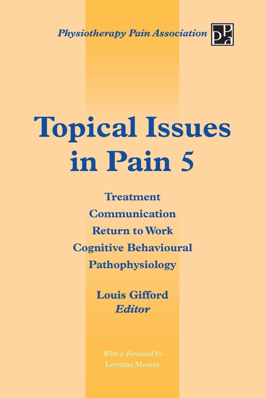 Cover: 9781491876695 | Topical Issues in Pain 5 | Louis Gifford | Taschenbuch | Paperback