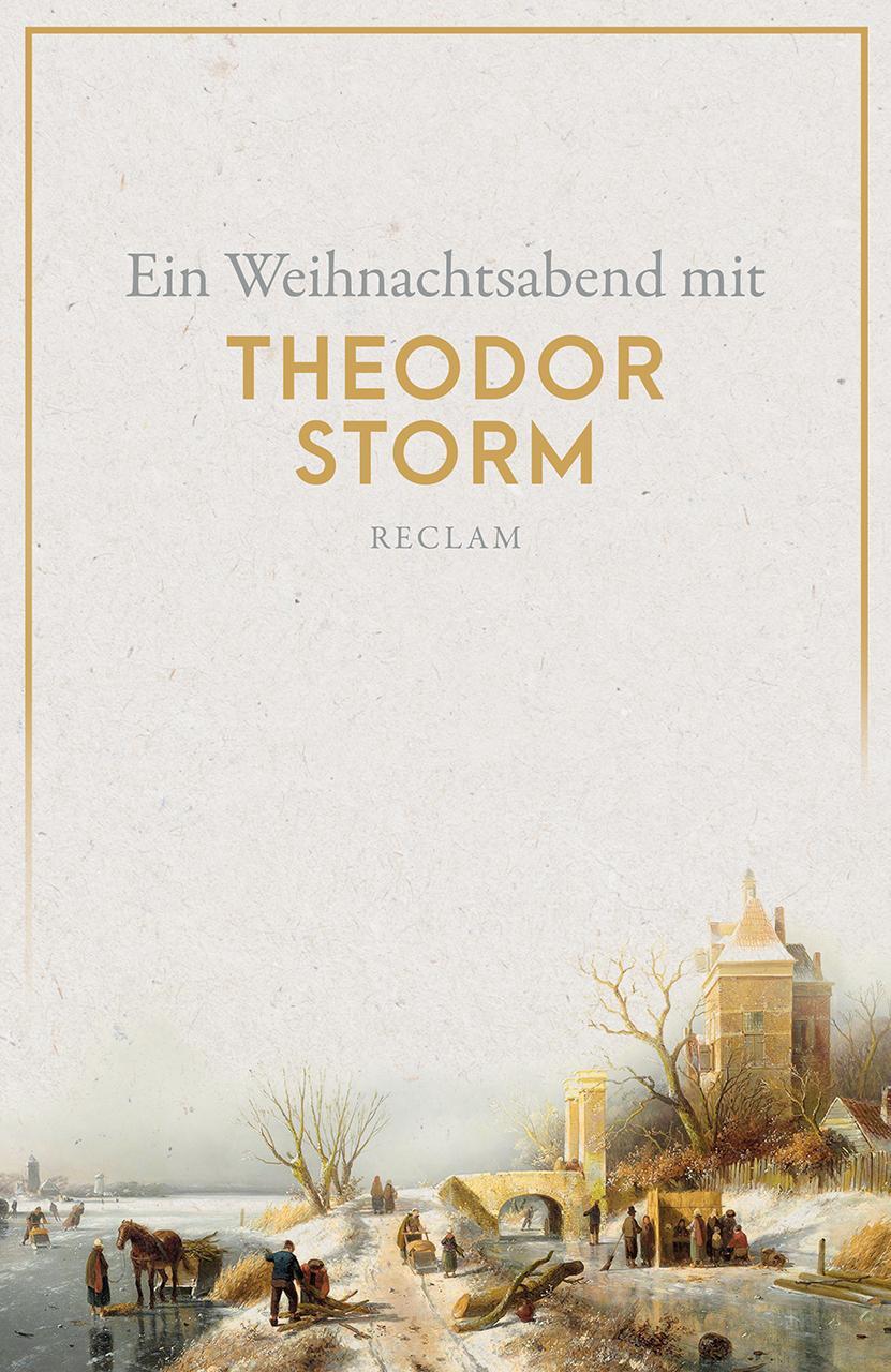 Cover: 9783150143162 | Ein Weihnachtsabend mit Theodor Storm | Theodor Storm | Taschenbuch