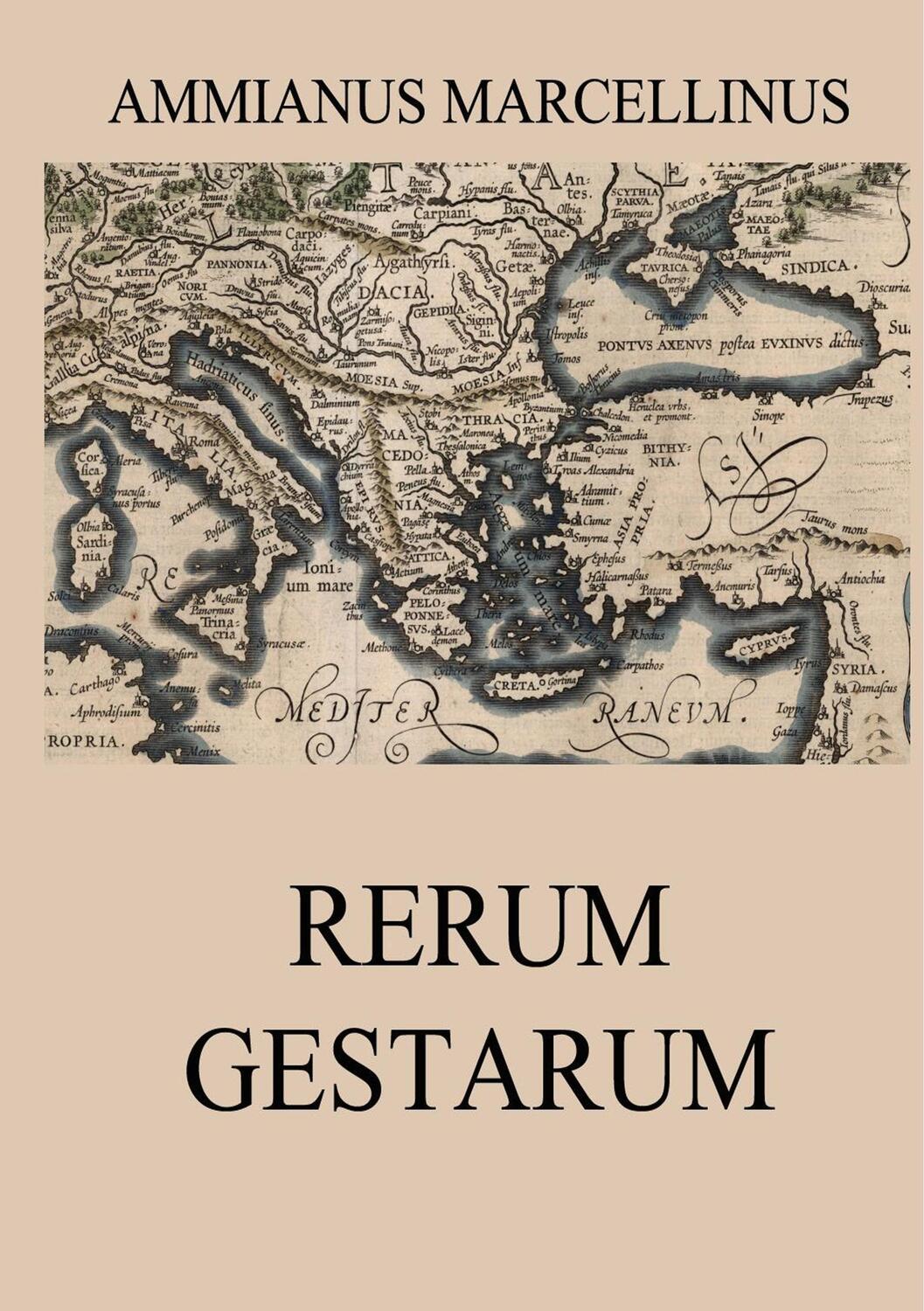 Cover: 9783849671075 | Rerum Gestarum (Res gestae) | Ammianus Marcellinus | Taschenbuch