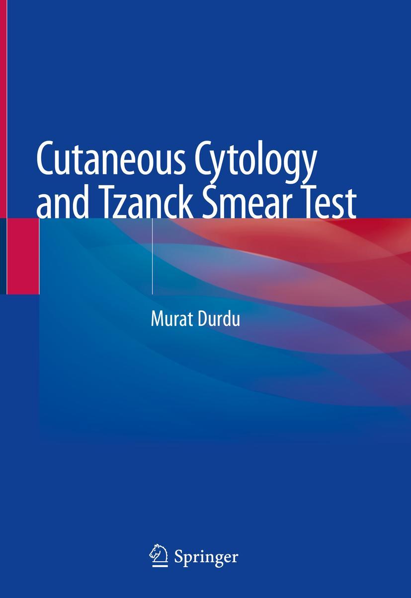 Cover: 9783030107215 | Cutaneous Cytology and Tzanck Smear Test | Murat Durdu | Buch | xiii