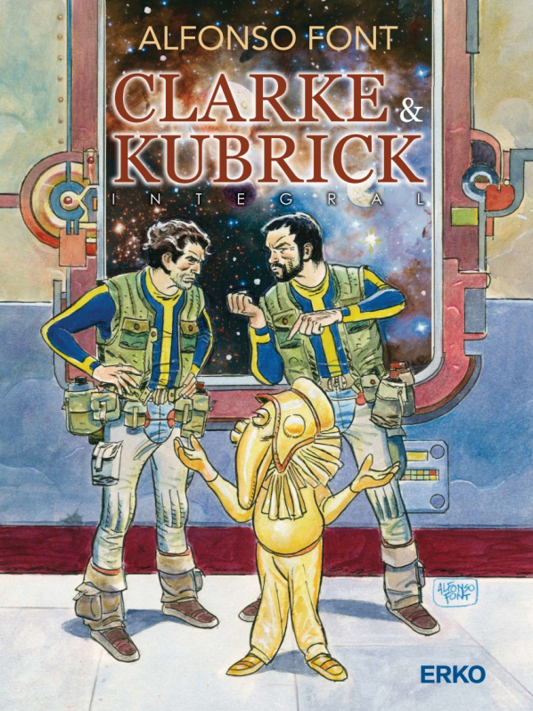 Cover: 9789617081794 | Clarke & Kubrick Integral | Alfonso Font | Buch | Deutsch | 2022