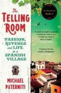 Cover: 9781782112792 | The Telling Room | Passion, Revenge and Life in a Spanish Village