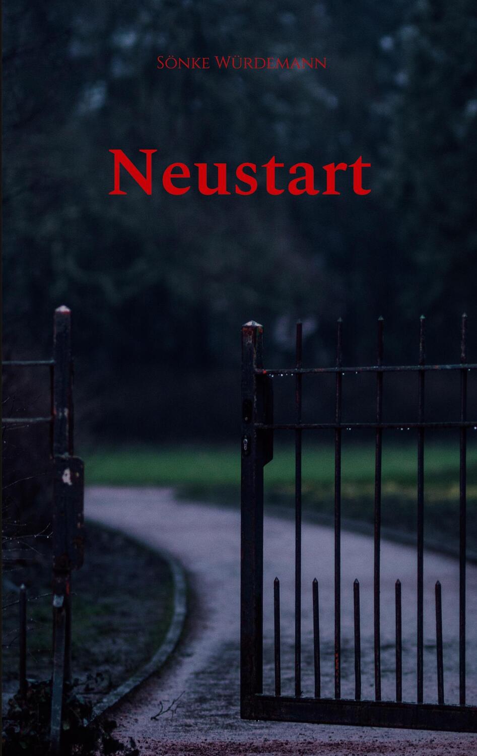 Cover: 9783740707170 | Neustart | Sönke Würdemann | Taschenbuch | Paperback | Deutsch | 2023