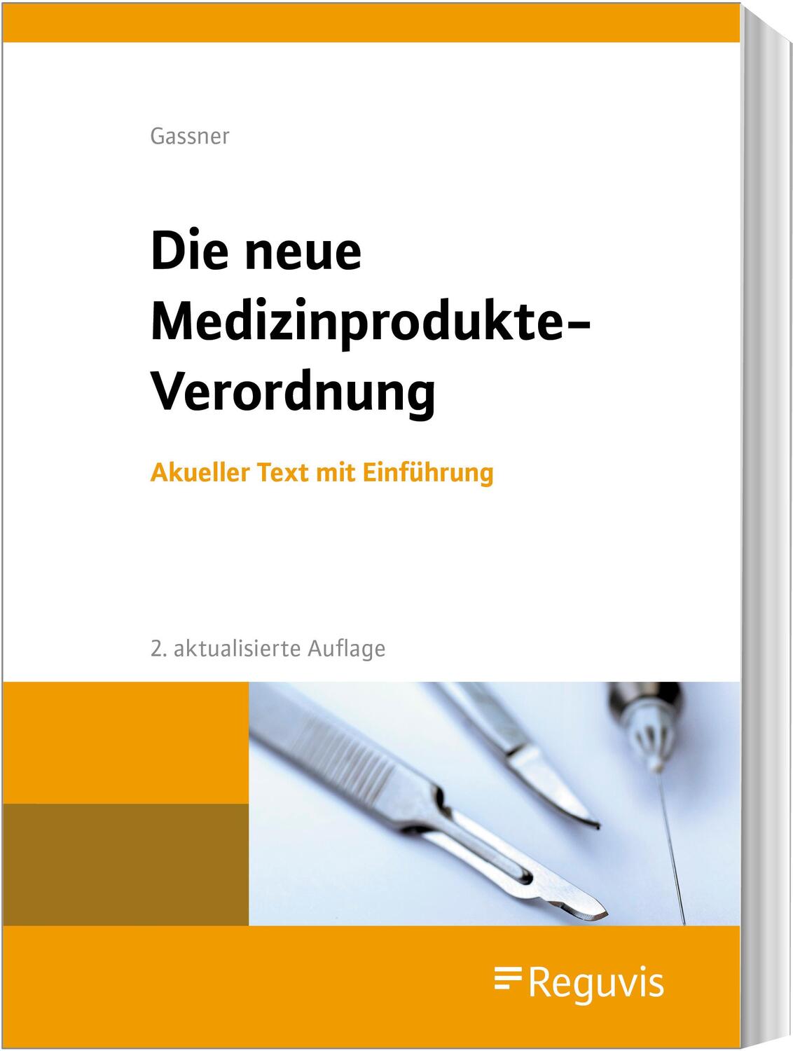 Cover: 9783846211809 | Die neue Medizinprodukte-Verordnung | Akueller Text mit Einführung