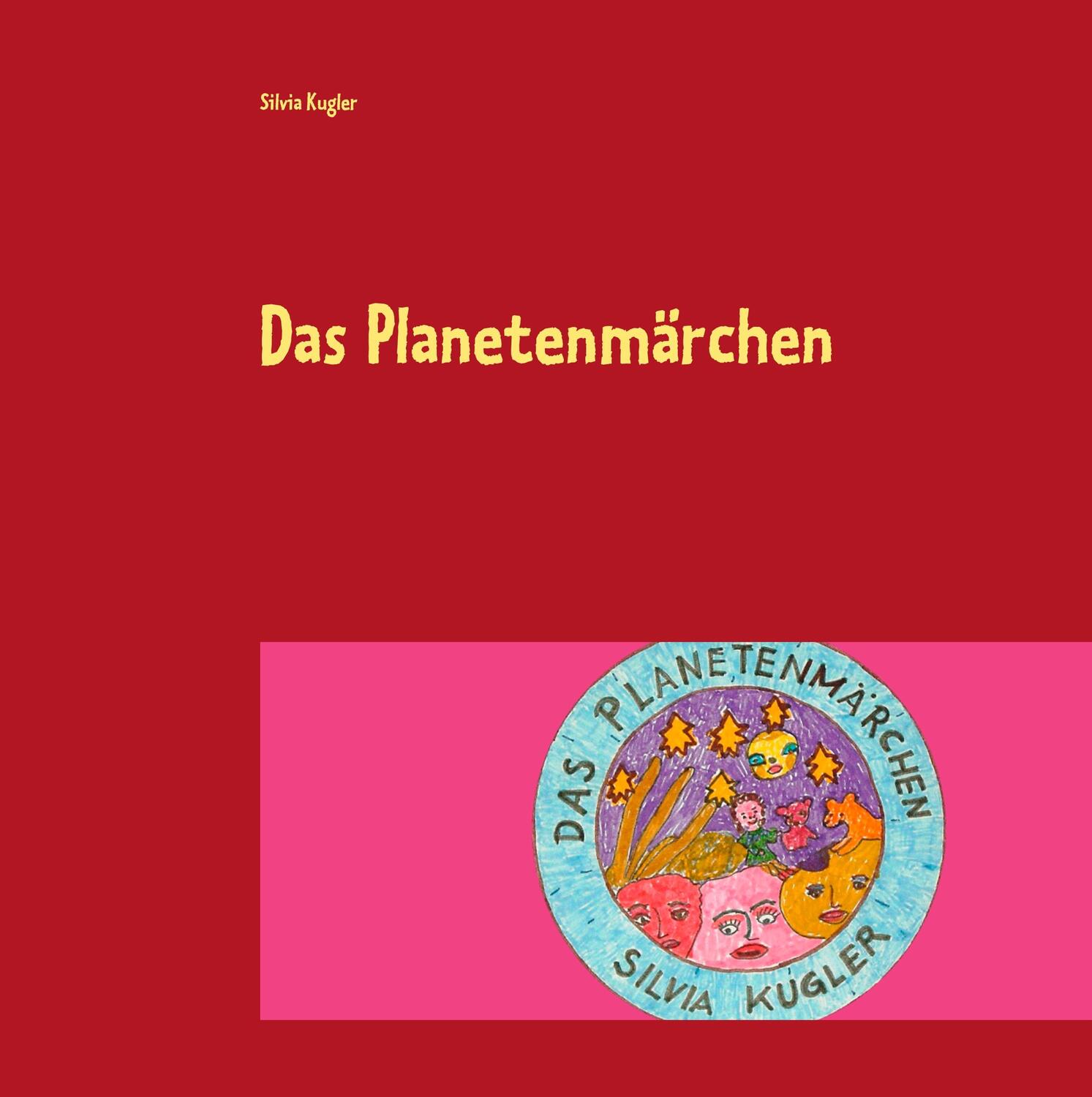 Cover: 9783746015798 | Das Planetenmärchen | Silvia Kugler | Buch | 48 S. | Deutsch | 2019