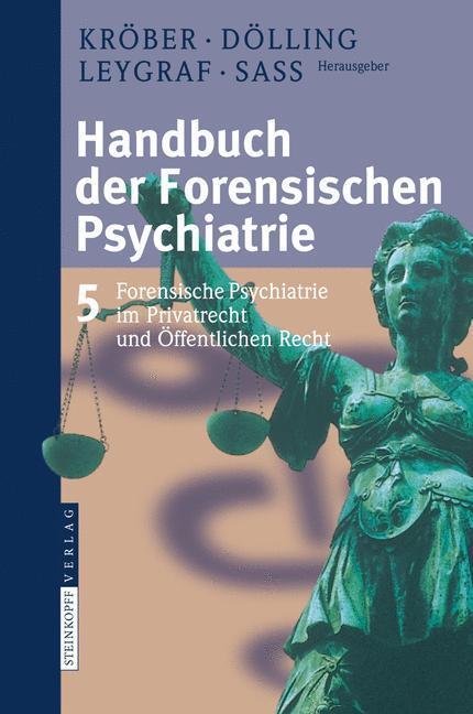 Cover: 9783798514492 | Handbuch der forensischen Psychiatrie | Hans-Ludwig Kröber (u. a.)