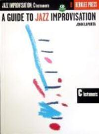 Cover: 9780634007002 | A Guide to Jazz Improvisation - C Edition Book/Online Audio [With CD]