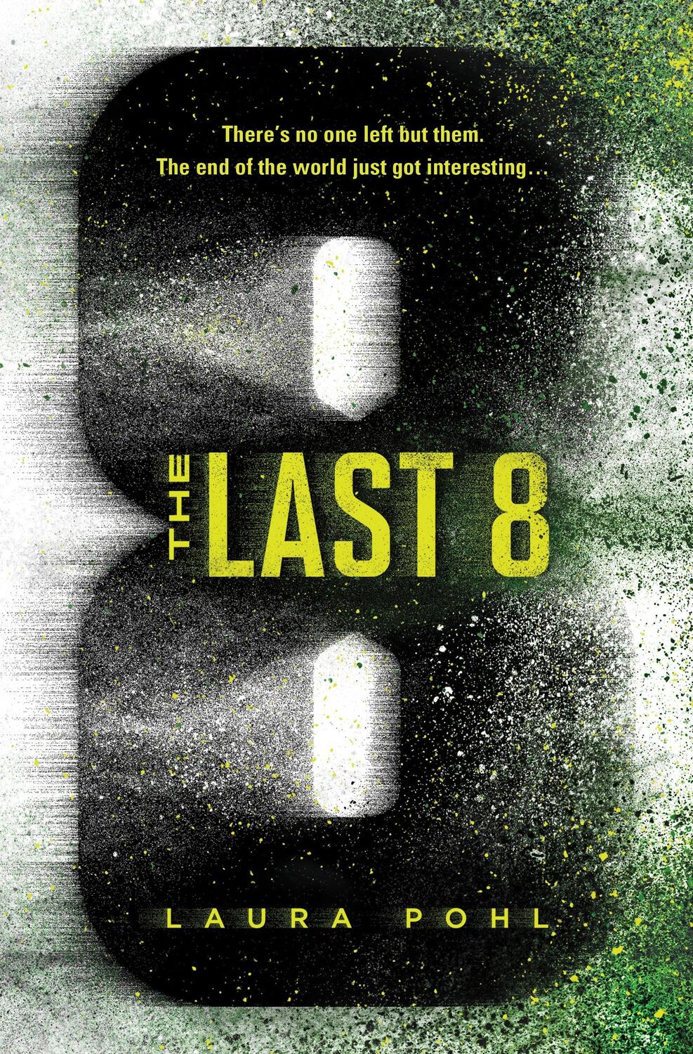 Cover: 9781492691563 | The Last 8 | Laura Pohl | Taschenbuch | Last 8 | Englisch | 2020