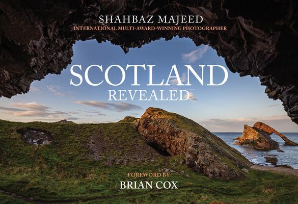 Cover: 9781445690698 | Scotland Revealed | Shahbaz Majeed | Taschenbuch | Englisch | 2020